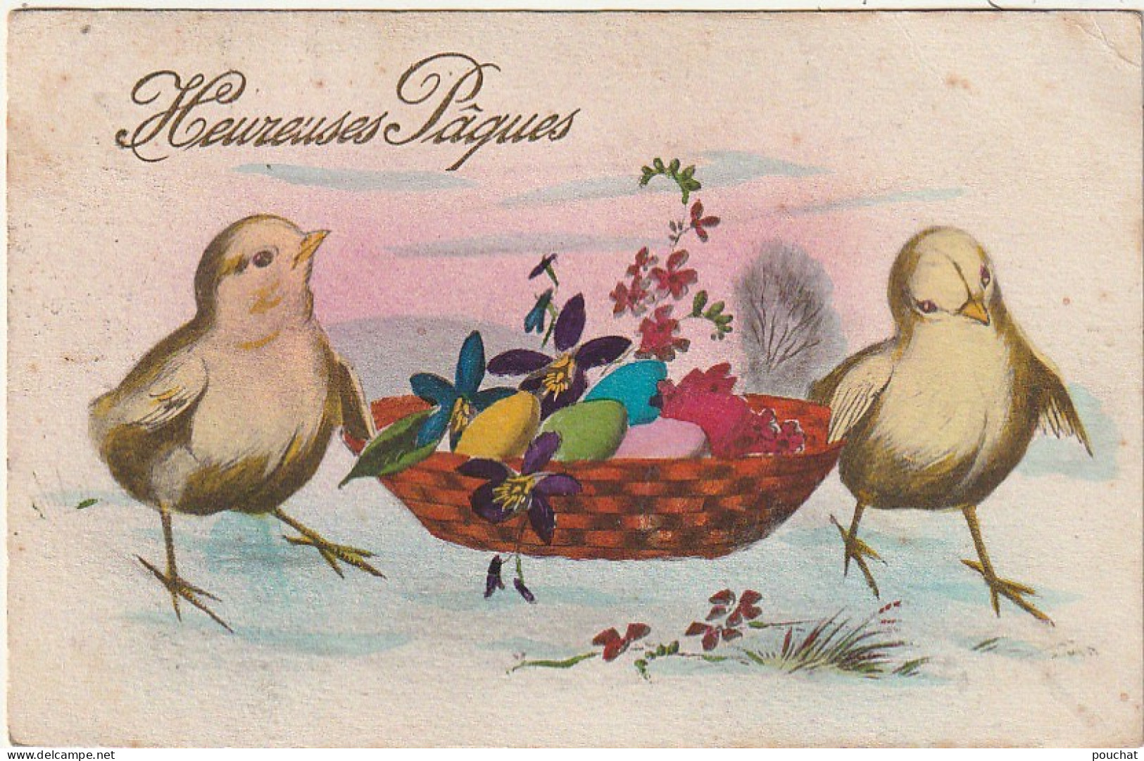 RE 13- " HEUREUSES PAQUES " - CARTE COLORISEE  POUSSINS AVEC PANIERS D' OEUFS - 2 SCANS - Pâques