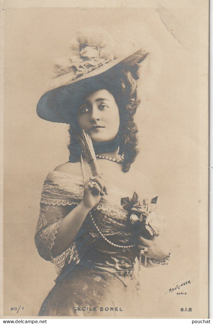 RE 16-  PORTRAIT D' ARTISTE FEMME - CECILE SOREL PAR REUTLINGER , PARIS  - 2 SCANS - Artiesten