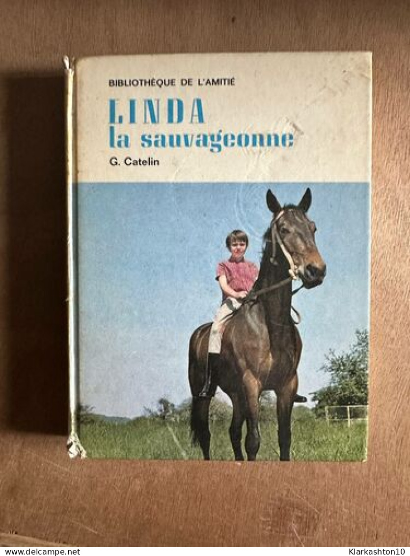 Linda La Sauvageonne - Andere & Zonder Classificatie