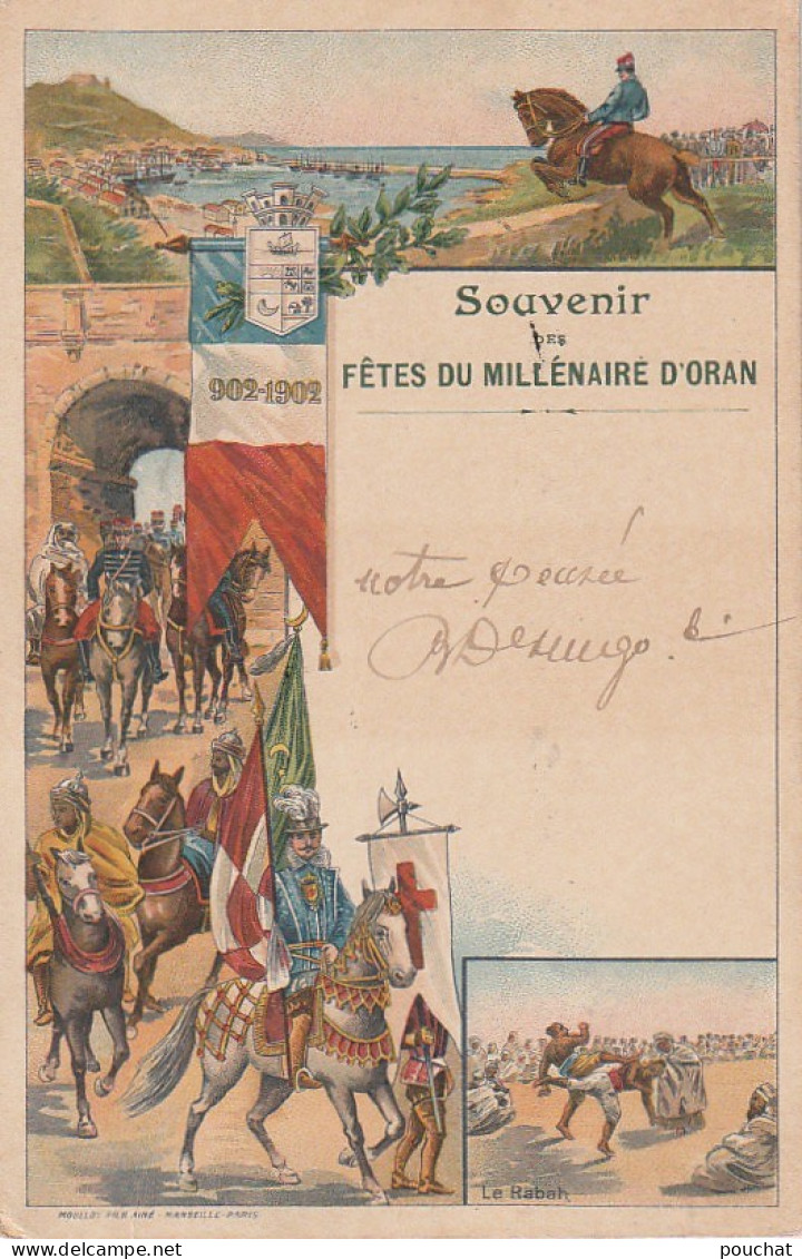 RE 23- (ALGERIE) SOUVENIR DES FETES DU MILLENAIRE D' ORAN ( 902/1902 )- DEFILE , ETENDARDS - LE RABAH - 2 SCANS - Oran