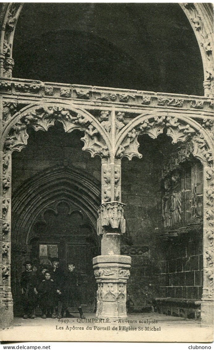 CPA - QUIMPERLE - EGLISE SAINT-MICHEL - PORTAIL - AUVENTS SCULPTES - LES APOTRES - Quimperlé