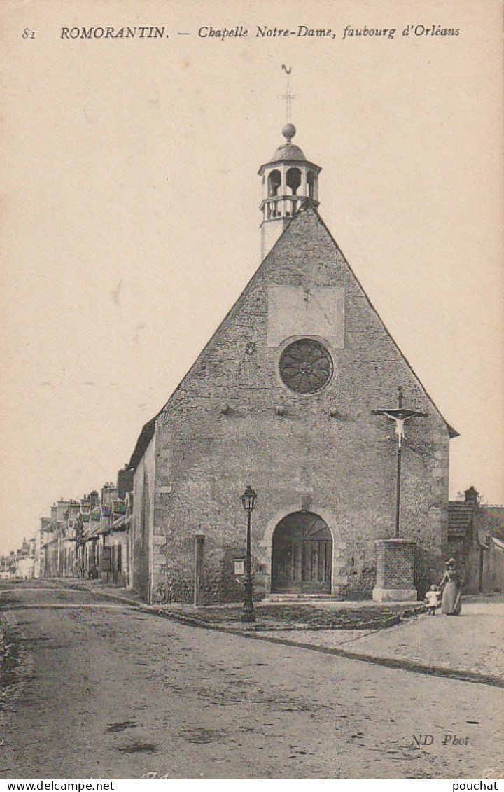 SO 1-(41) ROMORANTIN - CHAPELLE NOTRE DAME , FAUBOURG D ' ORLEANS - 2 SCANS - Romorantin