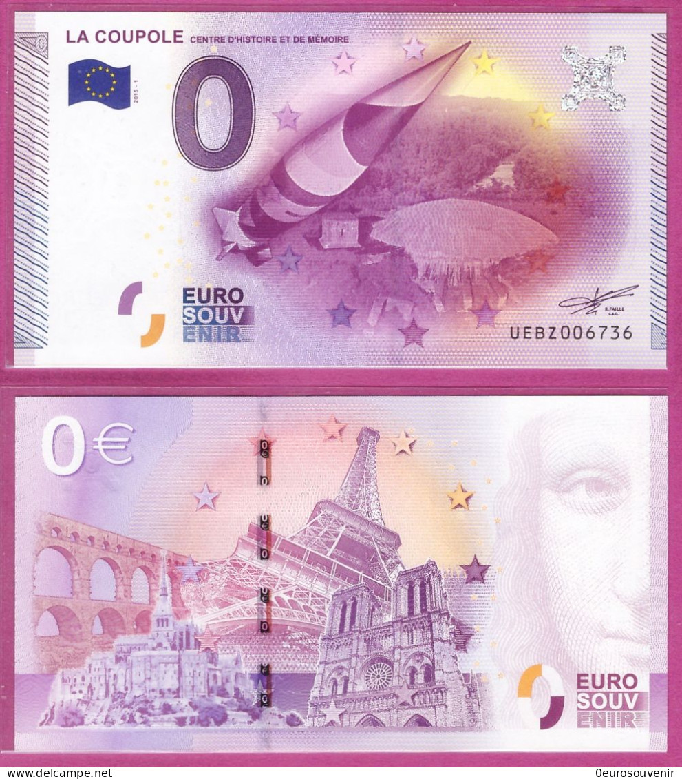 0-Euro UEBZ 2015-1  LA COUPOLE - CENTRE D'HISTOIRE ET DE MEMOIRE - Essais Privés / Non-officiels