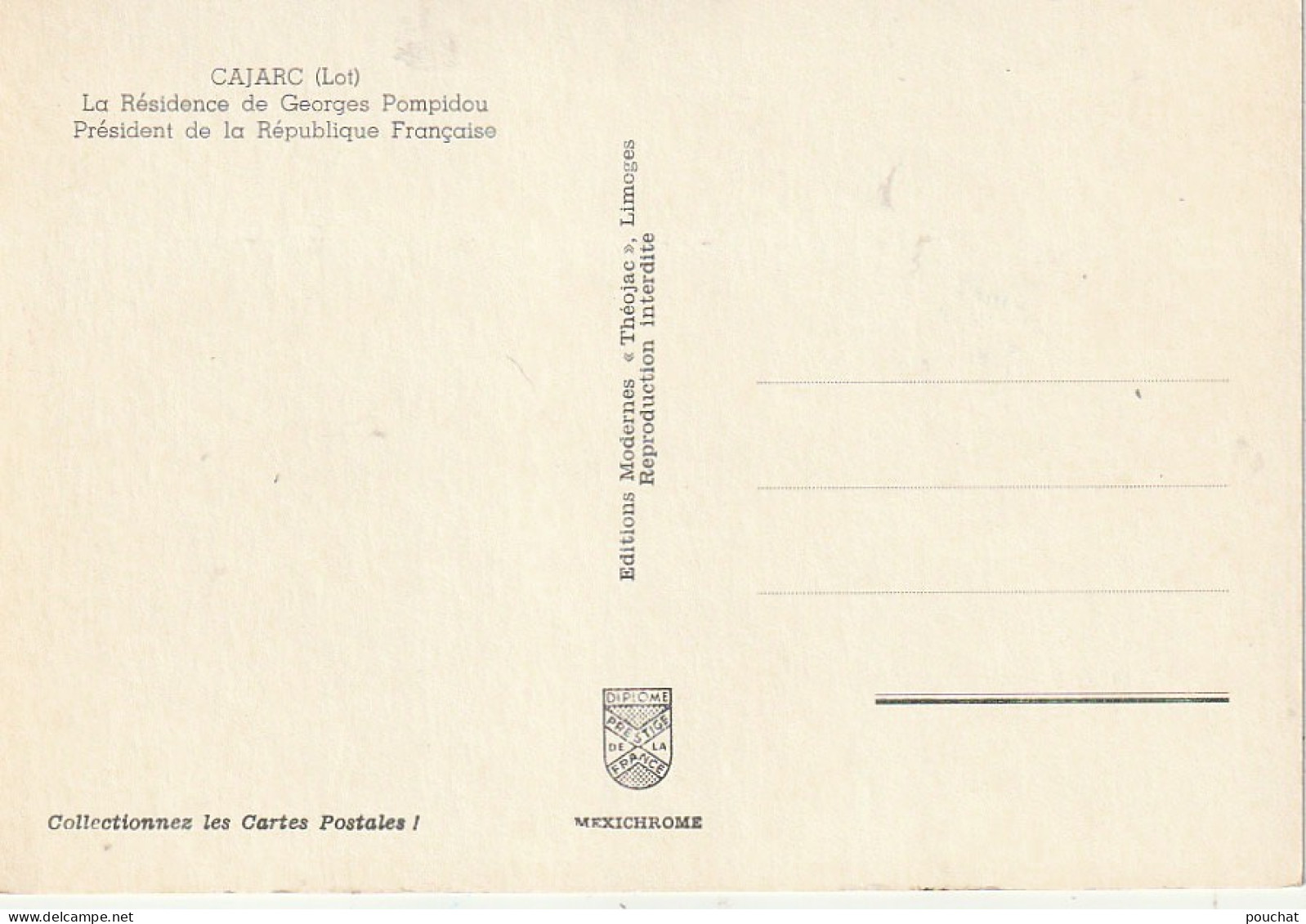 SO 9-(46) CAJARC - LA RESIDENCE DE GEORGES POMPIDOU , PRESIDENT DE LA REPUBLIQUE FRANCAISE - CARTE COULEURS - 2 SCANS - Autres & Non Classés