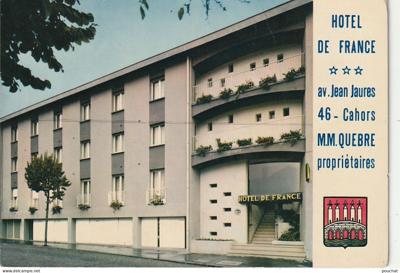 SO 10-(46) CAHORS - L' HOTEL DE FRANCE - CARTE PUBLICITAIRE DOUBLE , COULEURS , MULTIVUES - 3 SCANS - Cahors