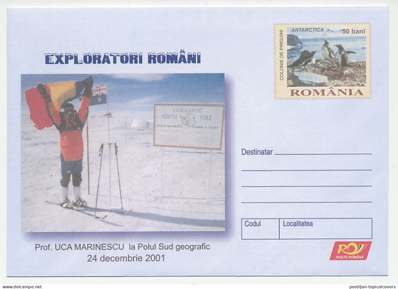 Postal Stationery Romania 2005 Uca Marinescu -South Pole - Arctische Expedities