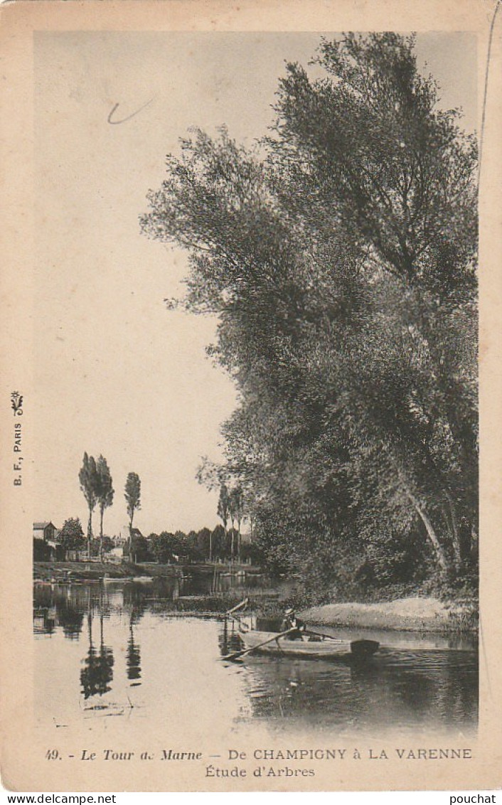 SO 16-(51) LE TOUR DE MARNE - DE CHAMPIGNY A LA VARENNE - ETUDE D' ARBRES - CANOTEUR - 2 SCANS - Sonstige & Ohne Zuordnung