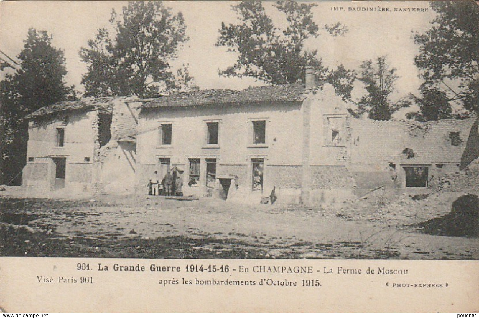 SO 16-(51)  LA FERME DE MOSCOU APRES LES BOMBARDEMENTS D' OCTOBRE 1915 PRES DE PROSNES - 2 SCANS - Sonstige & Ohne Zuordnung