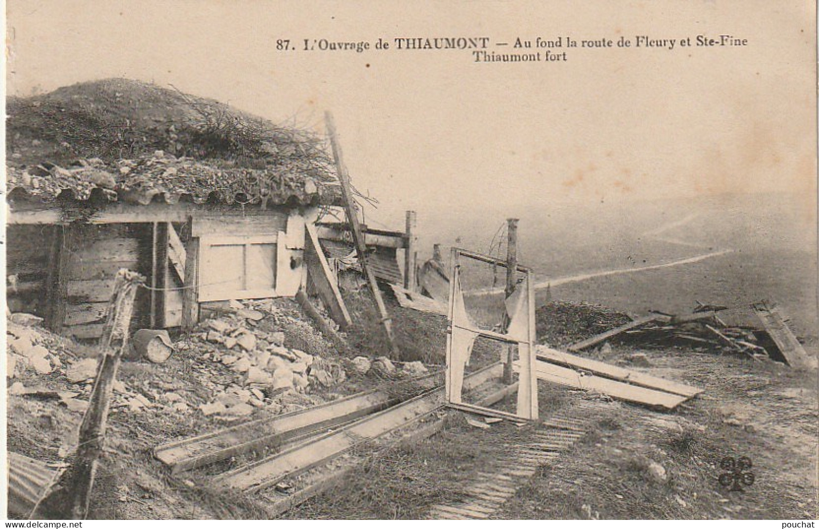 SO 20 -(55) L' OUVRAGE DE THIAUMONT - AU FOND , LA ROUTE DE FLEURY ET SAINTE FINE - 2 SCANS - Sonstige & Ohne Zuordnung