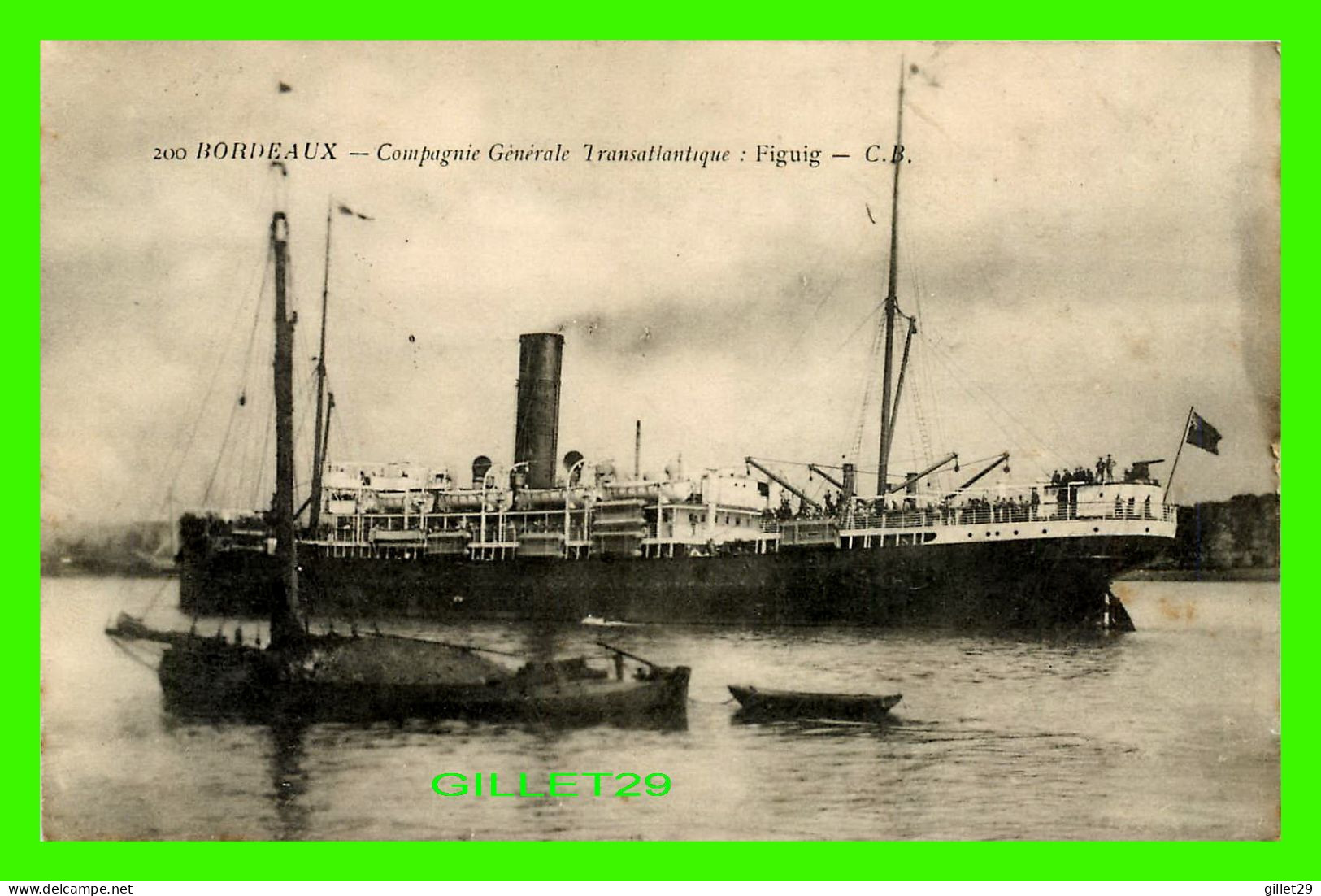 SHIP, BATEAUX - " FIGUIG " BORDEAUX (33) - COMPAGNIE GÉNÉRALE TRANSATLANTIQUE - C. B. - CIRCULÉE EN 1914 - - Steamers