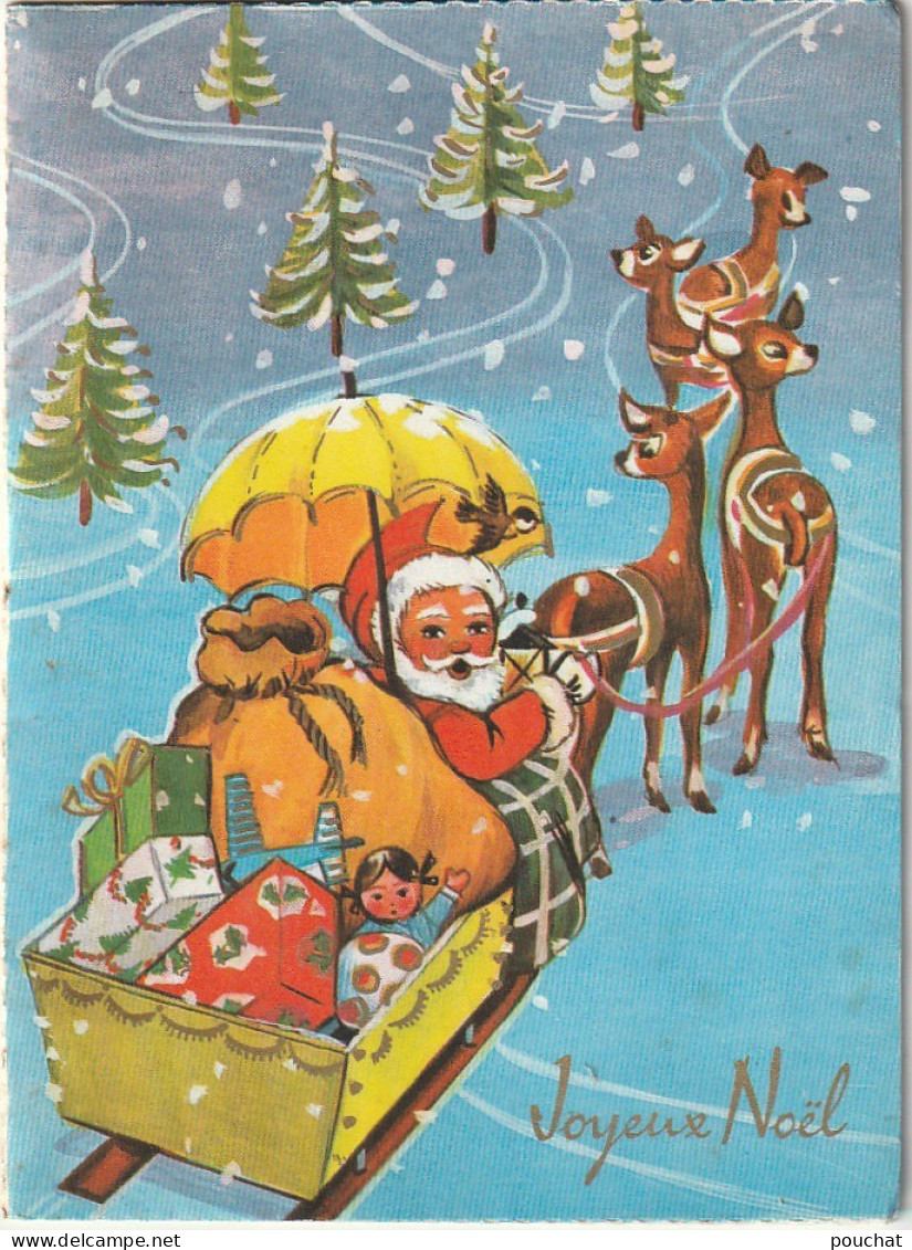 RE Nw2- " JOYEUX NOEL " - CARTE SYSTEME POP UP - PERE NOEL AVEC TRAINEAU DE JOUETS  SOUS LA NEIGE - ILLUSTRATEUR RAINAUD - Santa Claus