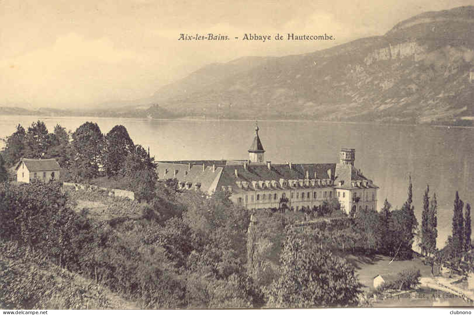 CPA - AIX LES BAINS - ABBAYE DE HAUTECOMBE (TRES BEAU CLICHE) - Aix Les Bains