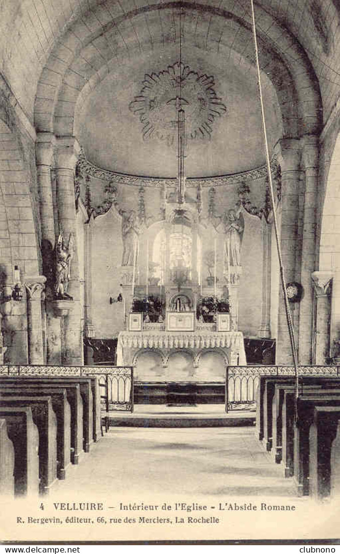 CPA - VELLUIRE - INTERIEUR DE L'EGLISE - ABSIDE ROMANE (PARFAIT ETAT) - Autres & Non Classés