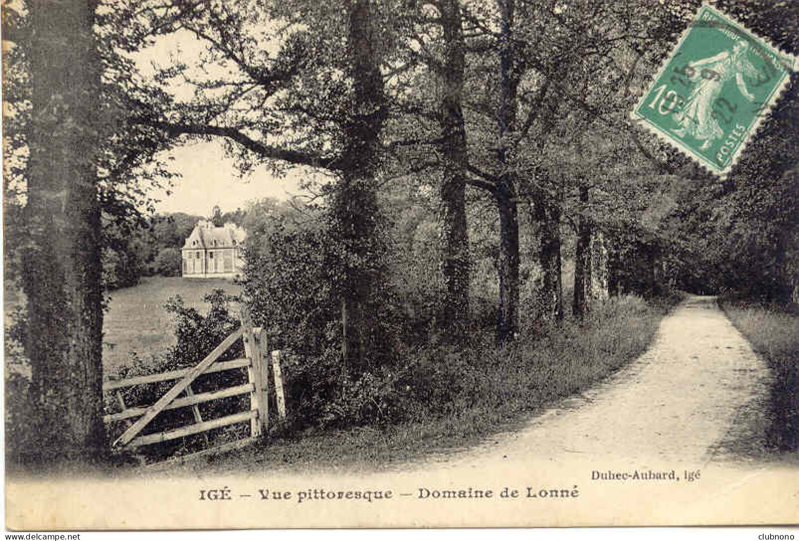 CPA -IGE - VUE PITTORESQUE - DOMAINE DE LONNE (1922) - Autres & Non Classés