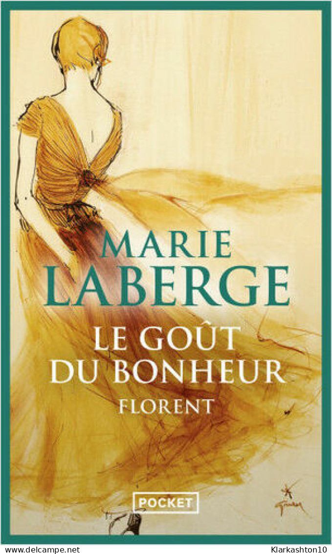 Le Goût Du Bonheur Tome 3 : Florent - Andere & Zonder Classificatie