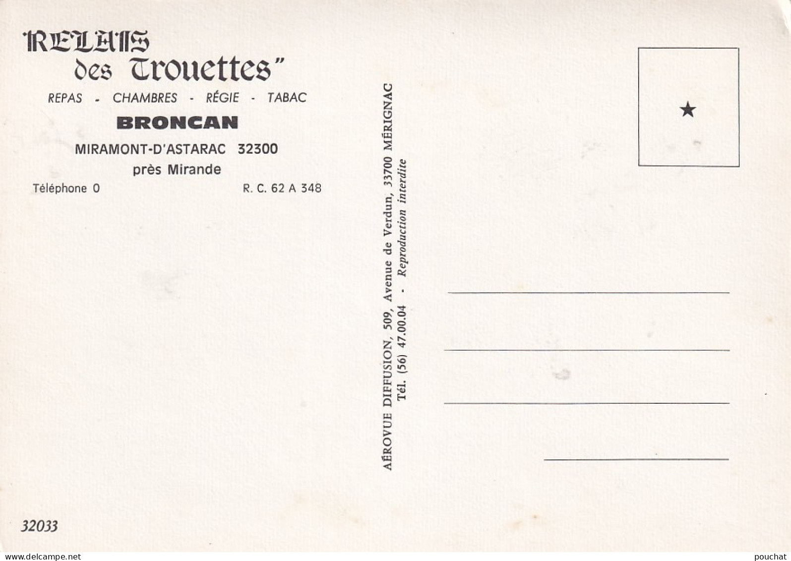 SO Nw31-(32) MIRAMONT D'ASTARAC - RELAIS DES TROUETTES , BRONCAN - VUE AERIENNE - CARTE PUBLICITAIRE  - Other & Unclassified