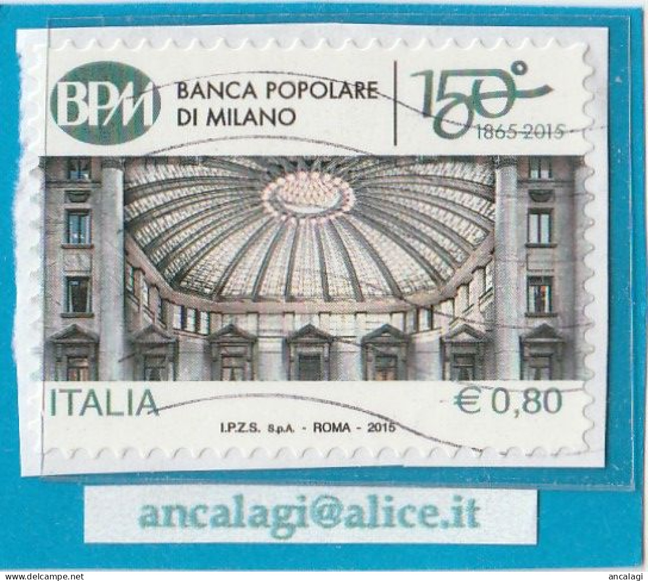 USATI ITALIA 2015 - Ref.1281 "BANCA POPOLARE DI MILANO" 1 Val. - - 2011-20: Used