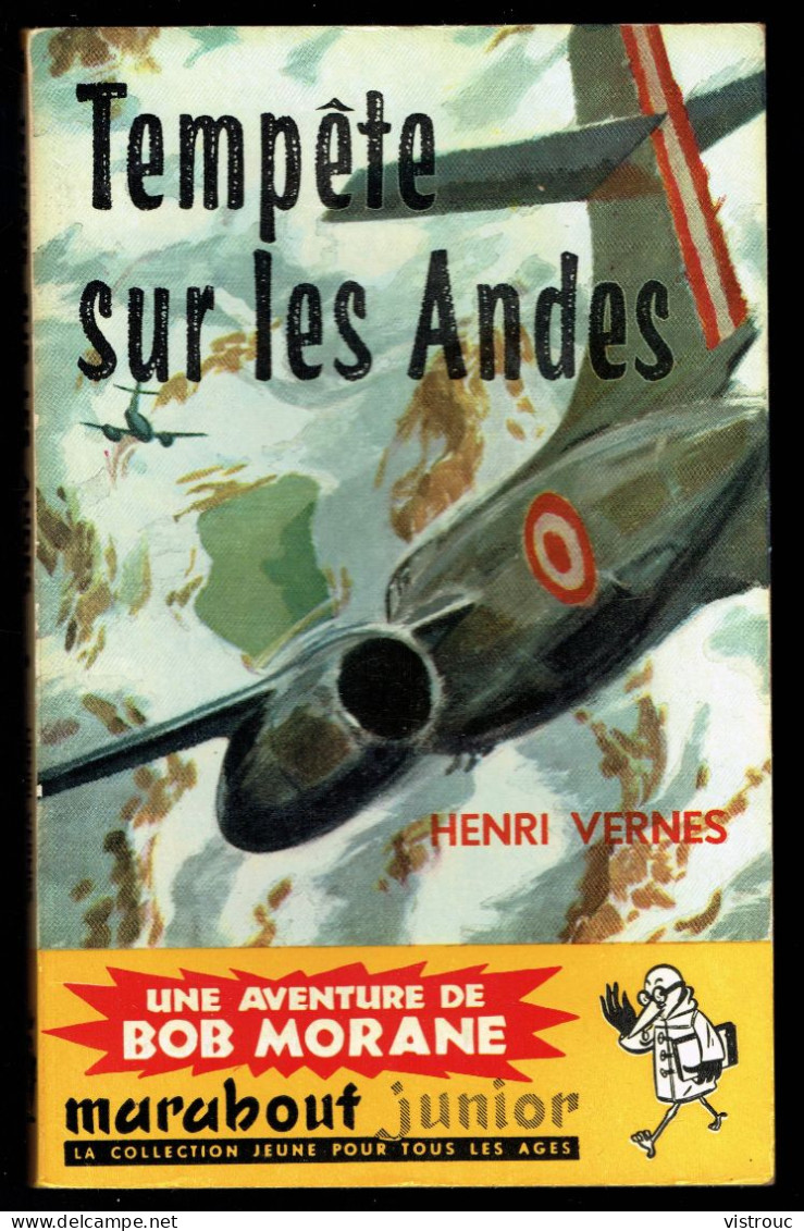 "BOB MORANE: Tempête Sur Les Andes", De Henri VERNES - MJ N° 118 - Aventures - 1958. - Marabout Junior