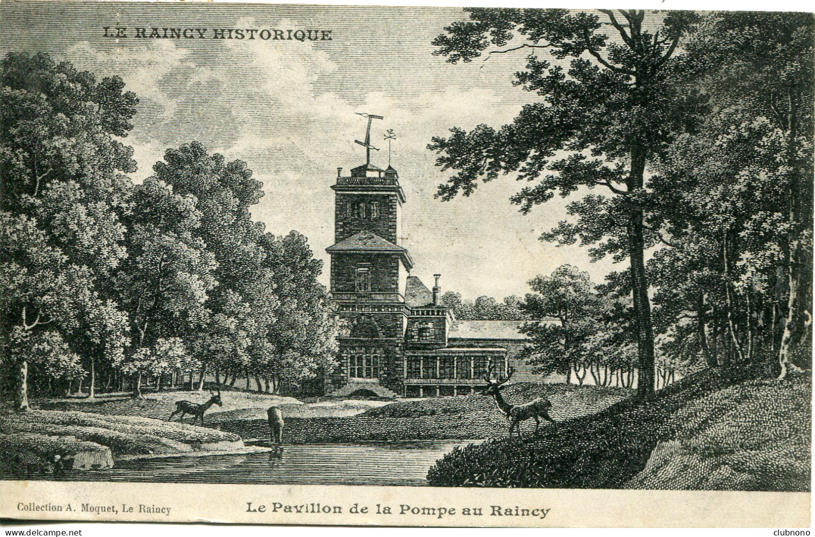 CPA -  LE RAINCY - PAVILLON DE LA POMPE - Le Raincy