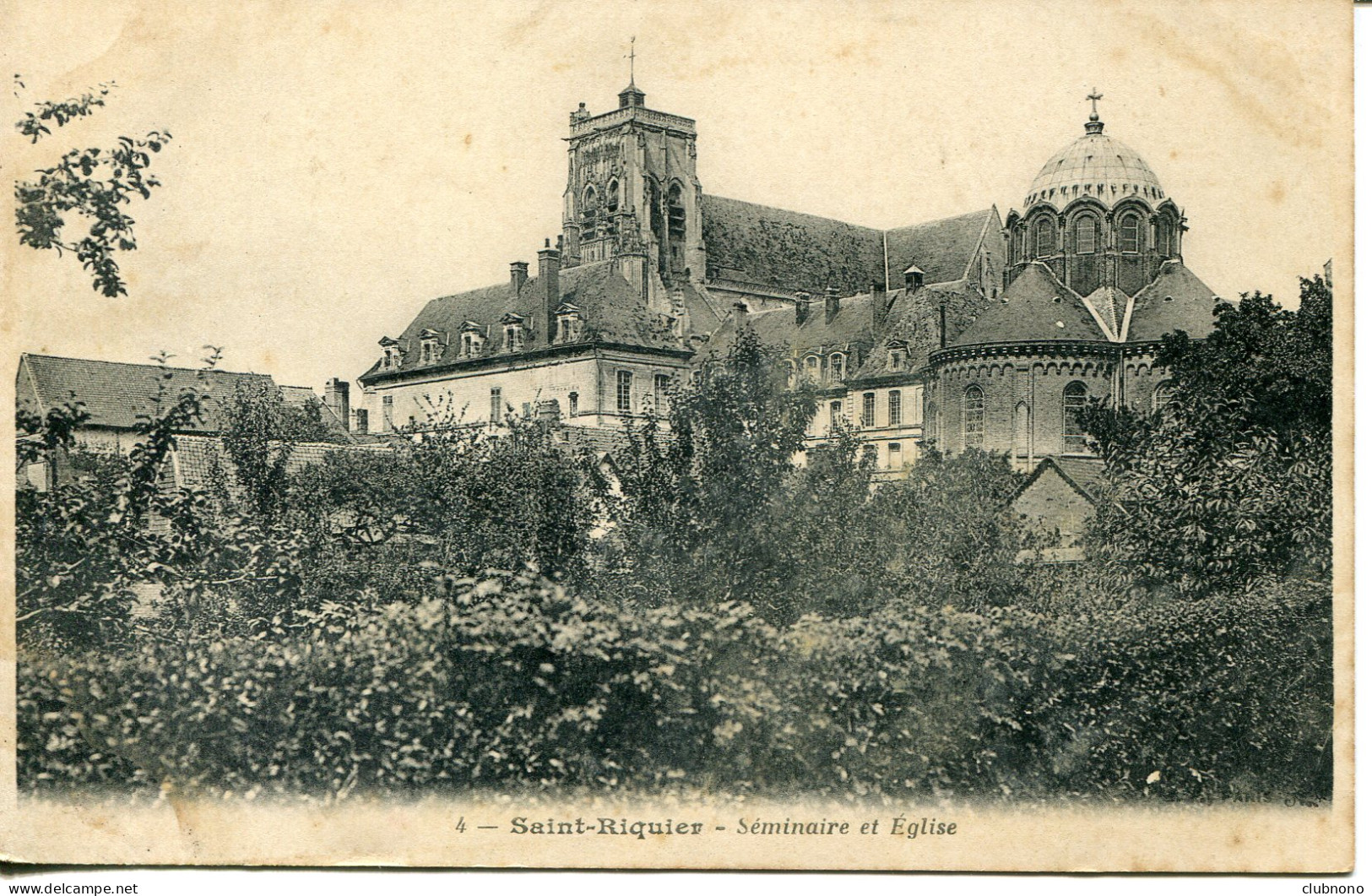 CPA - SAINT RIQUIER - SEMINAIRE ET EGLISE - Saint Riquier