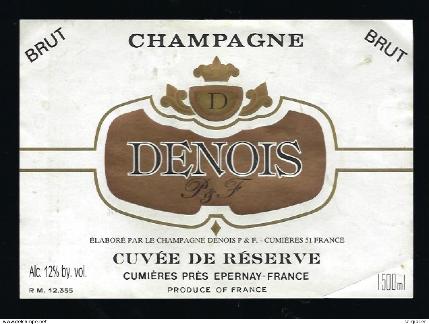 Etiquette Champagne Brut Cuvée Deréserve Denois P & F    Cumieres  Marne 51 - Champagner