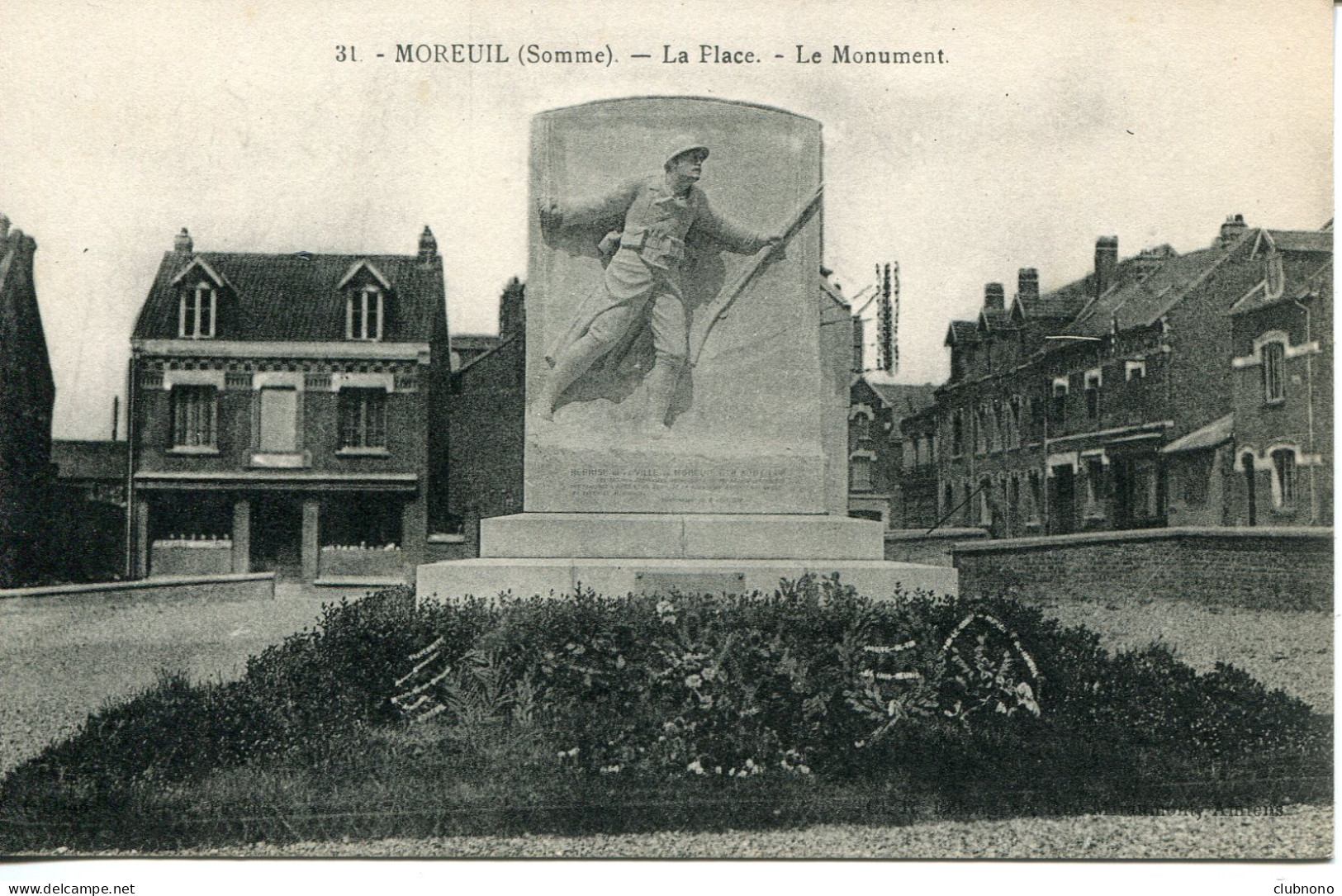 CPA - MOREUIL - LA PLACE - LE MONUMENT - Moreuil