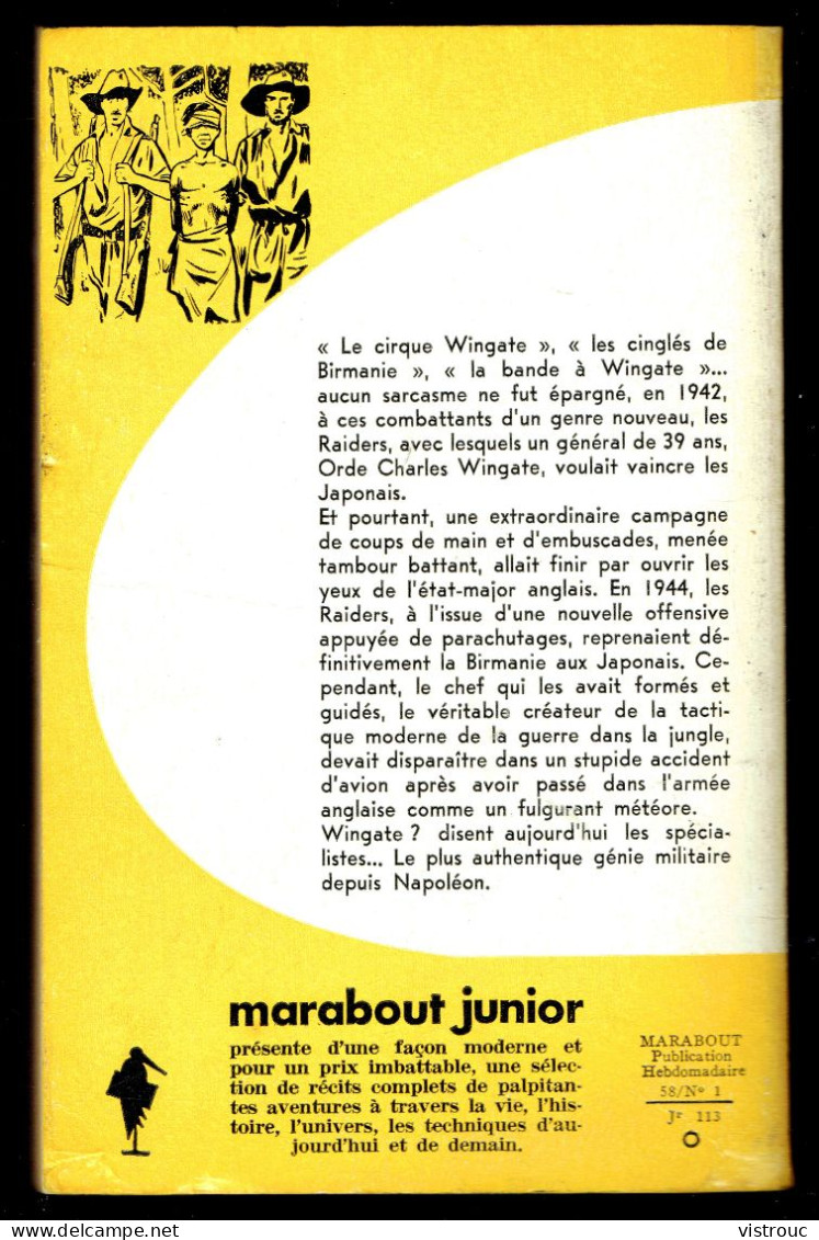 "WINGATE Raider En Birmanie", De Willy BOURGEOIS - MJ N° 113 -  Guerre - 1958. - Marabout Junior