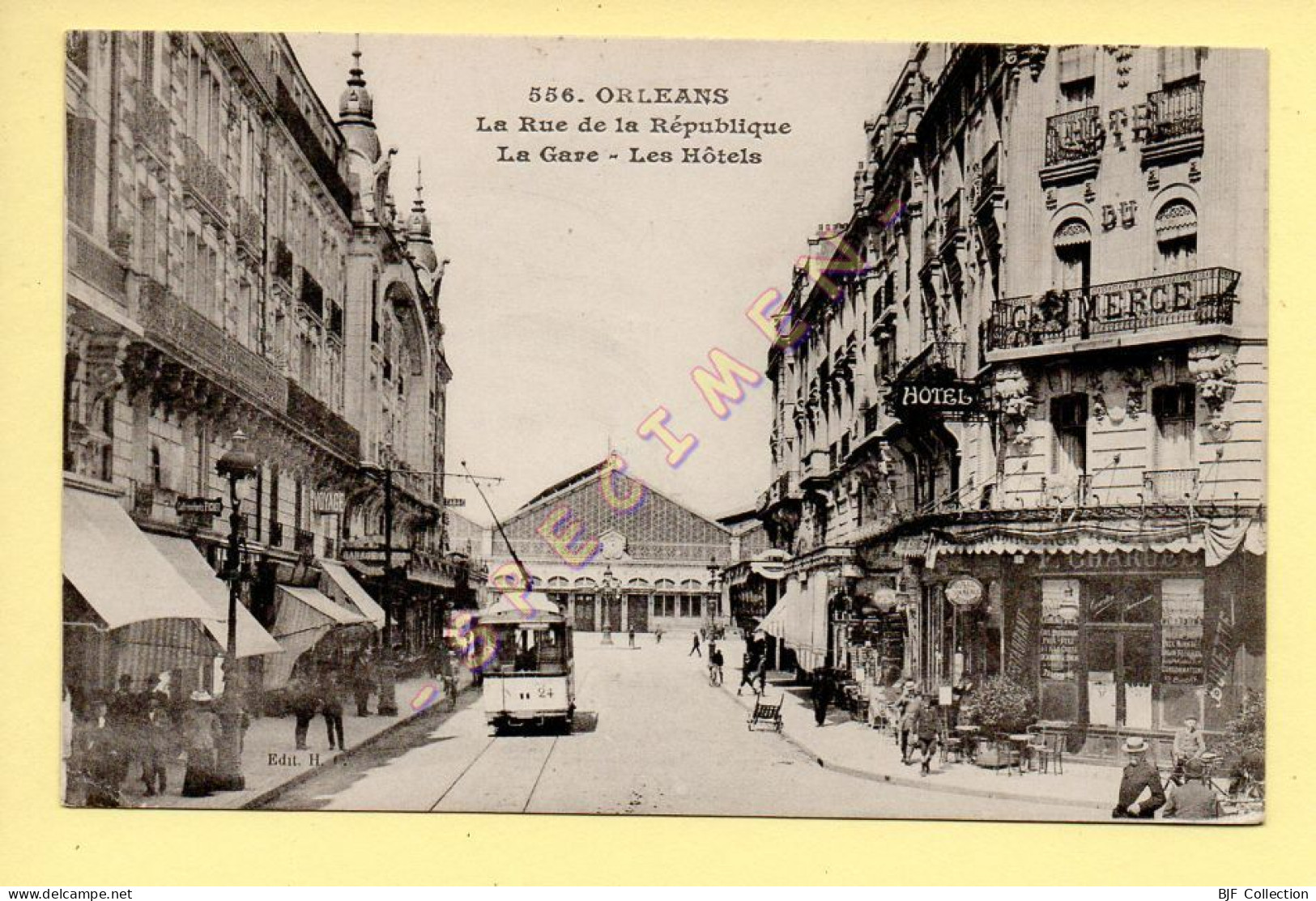 45. ORLEANS - La Rue De La République, La Gare, Les Hôtels (animée, Tramway) (voir Scan Recto/verso) - Orleans