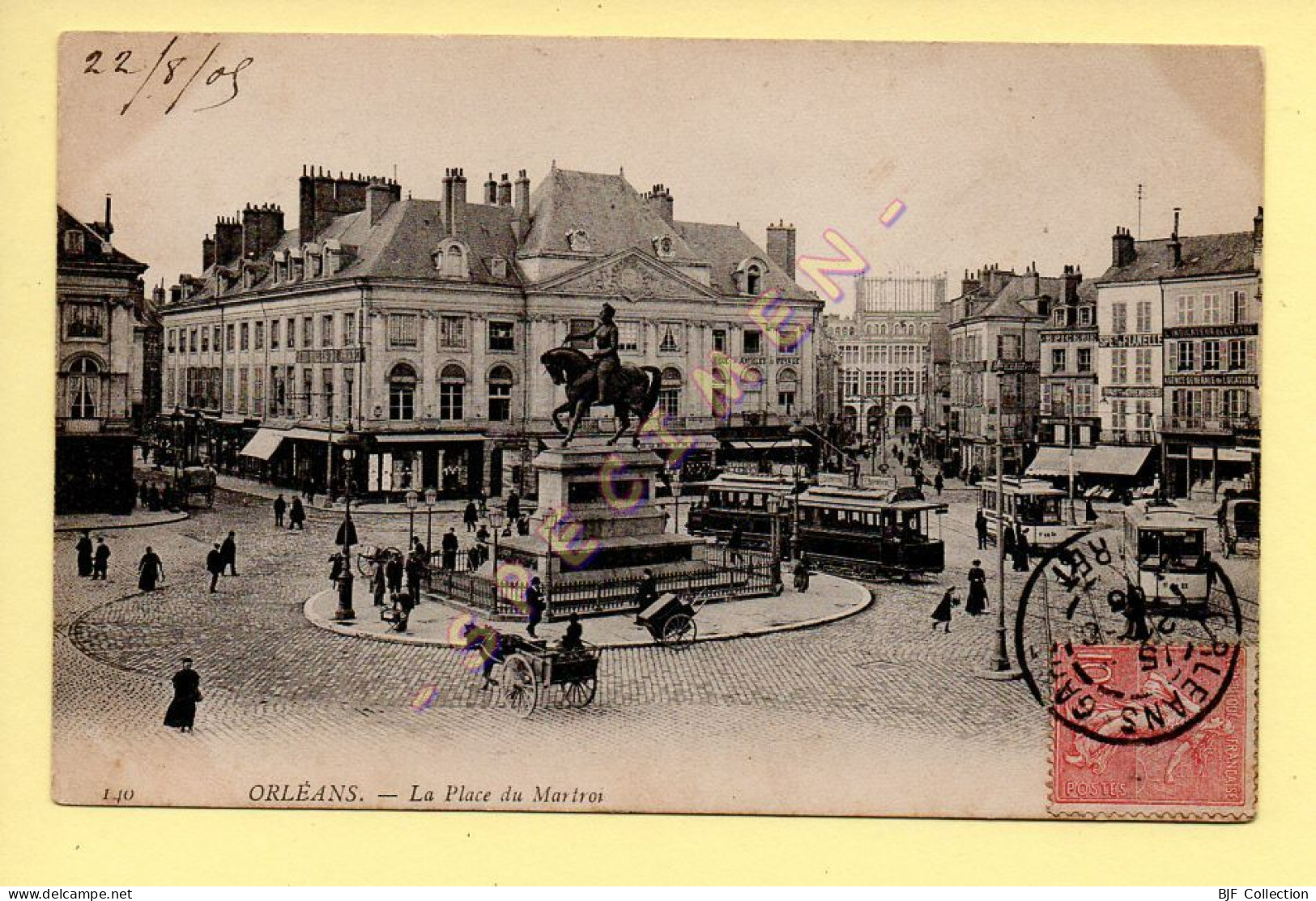 45. ORLEANS - La Place Du Martroi (animée, Tramway, Attelage) (voir Scan Recto/verso) - Orleans