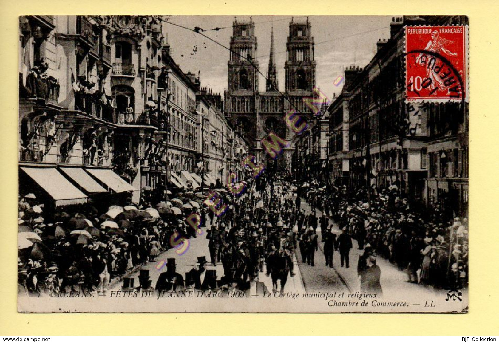 45. ORLEANS - Fêtes De Jeanne D'Arc 1909 Le Cortège Municipal Et Religieux Chambre De Commerce - Orleans