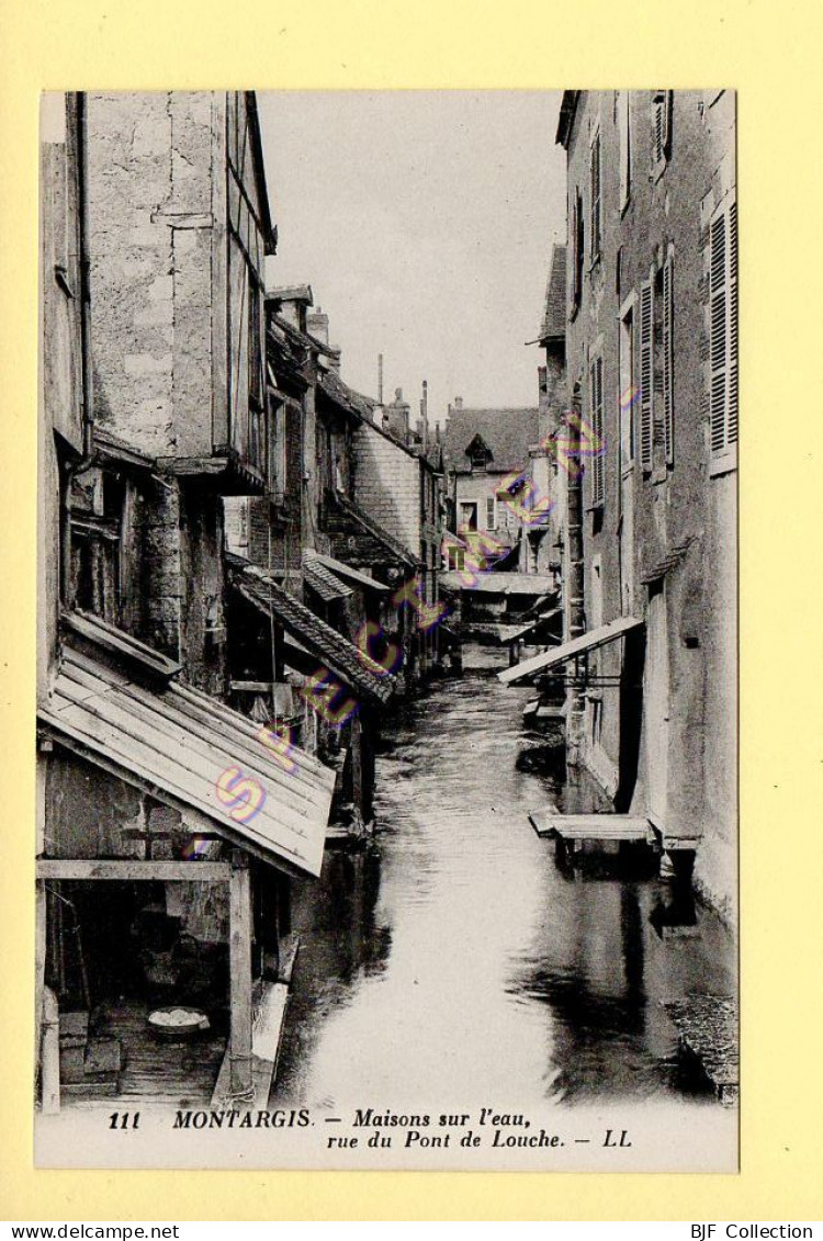 45. MONTARGIS - Maison Sur L'eau, Rue Du Pont De Louche (voir Scan Recto/verso) - Montargis