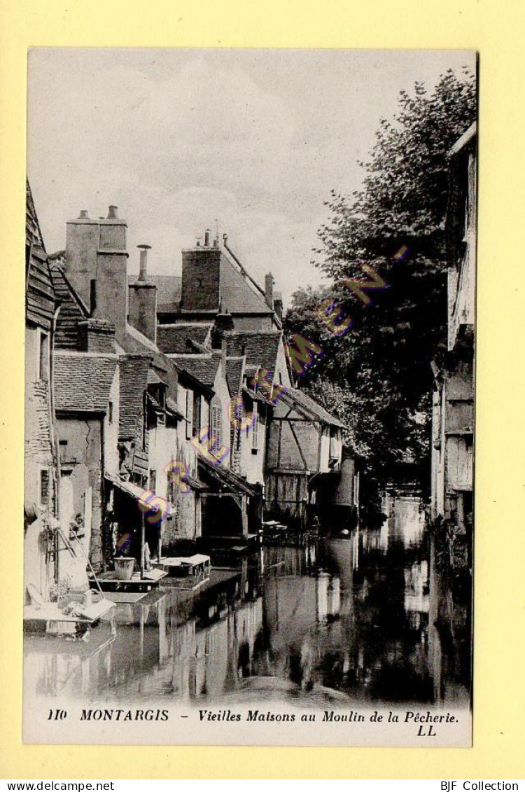 45. MONTARGIS - Vieilles Maisons Au Moulin De La Pêcherie (voir Scan Recto/verso) - Montargis