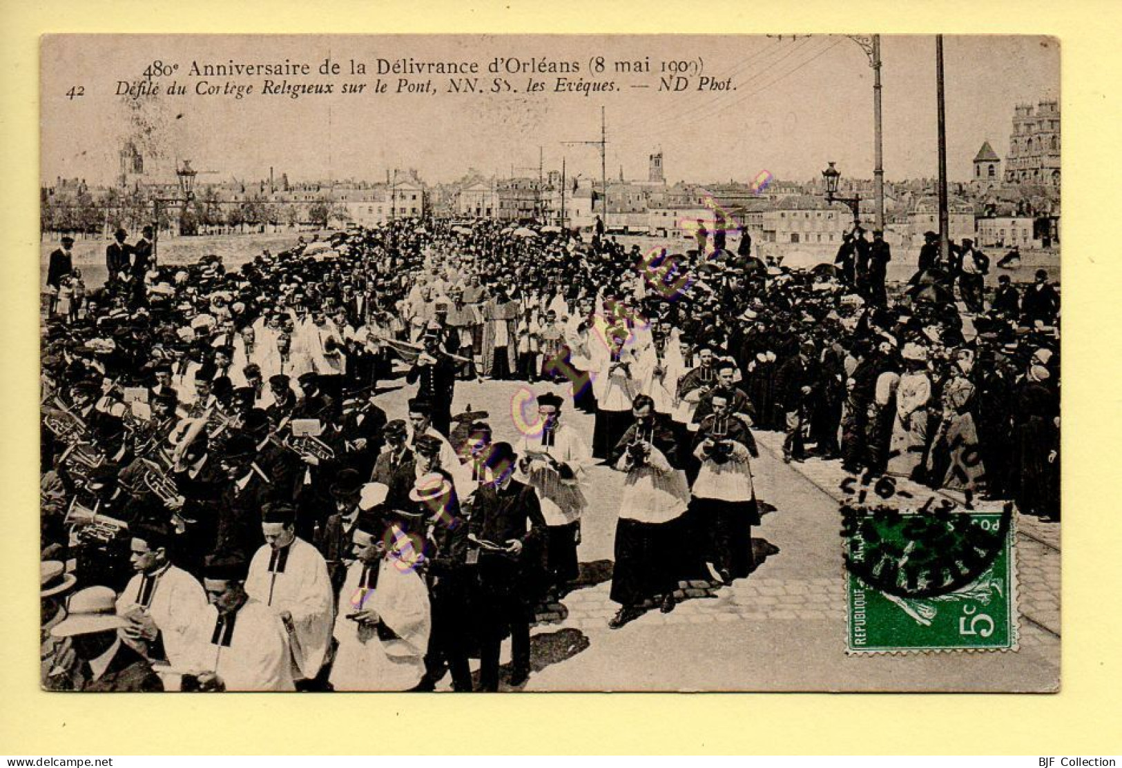 45. ORLEANS - 480è Anniversaire De La Délivrance D'Orléans Défilé Du Cortège / Les Evêques - Orleans