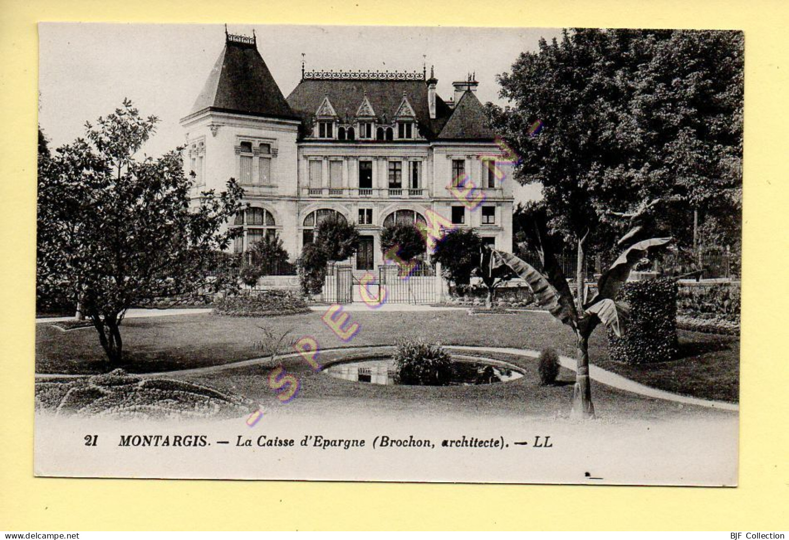 45. MONTARGIS - La Caisse D'Epargne (Brochon, Architecte) (voir Scan Recto/verso) - Montargis
