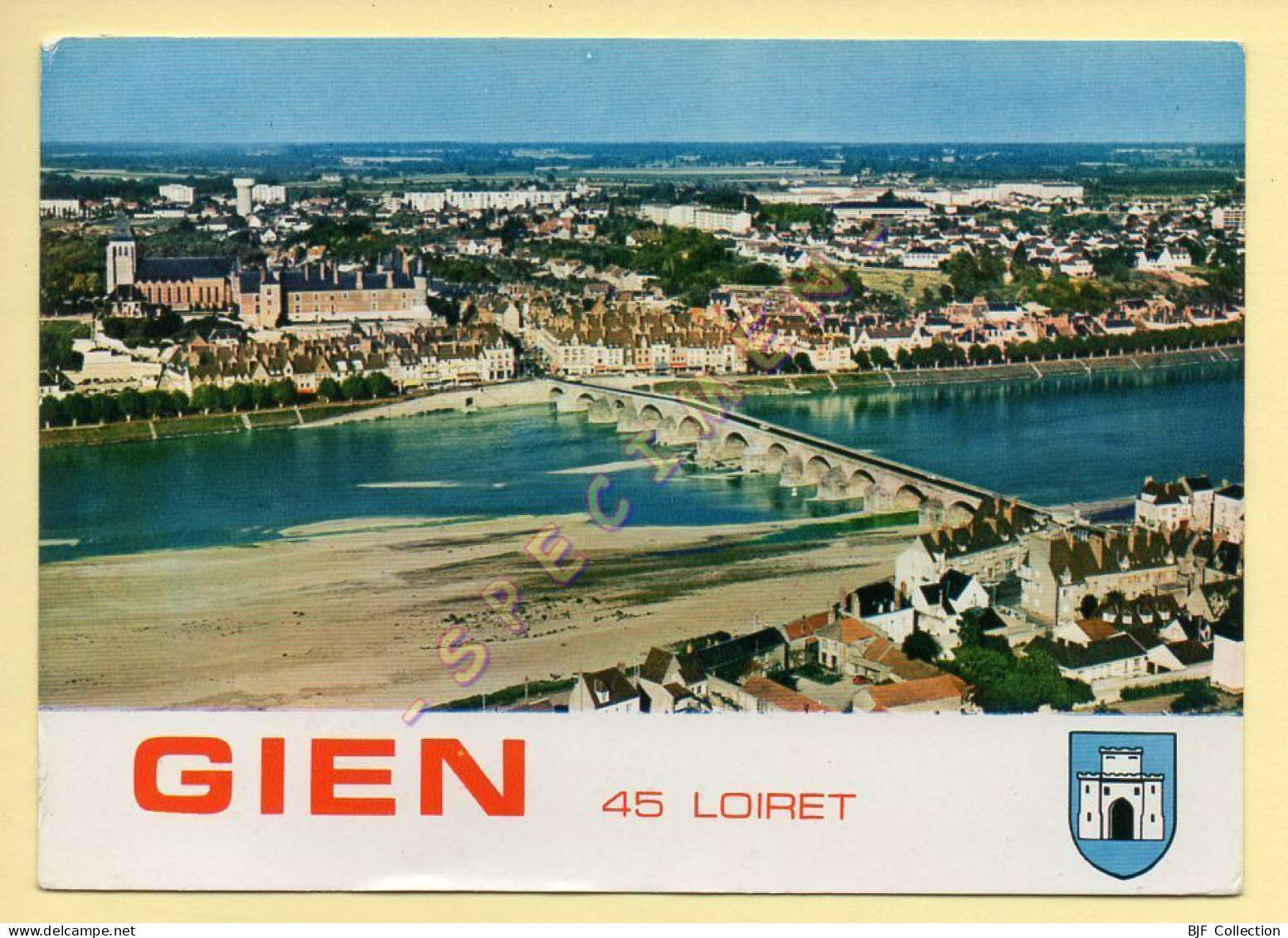 45. GIEN - Vue Générale Aérienne - Blason (voir Scan Recto/verso) - Gien