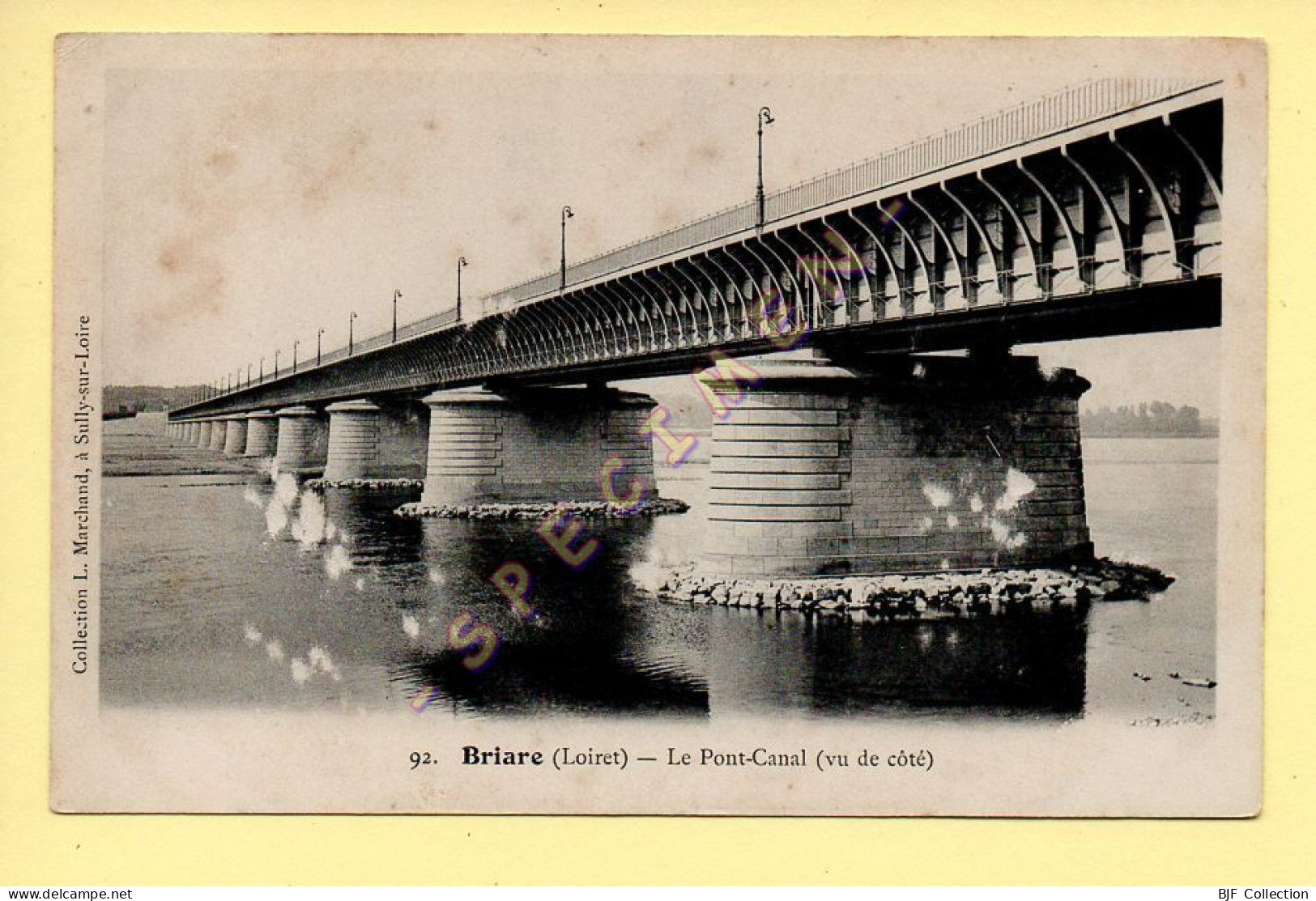 45. BRIARE - Le Pont-Canal (précurseur) (voir Scan Recto/verso) - Briare