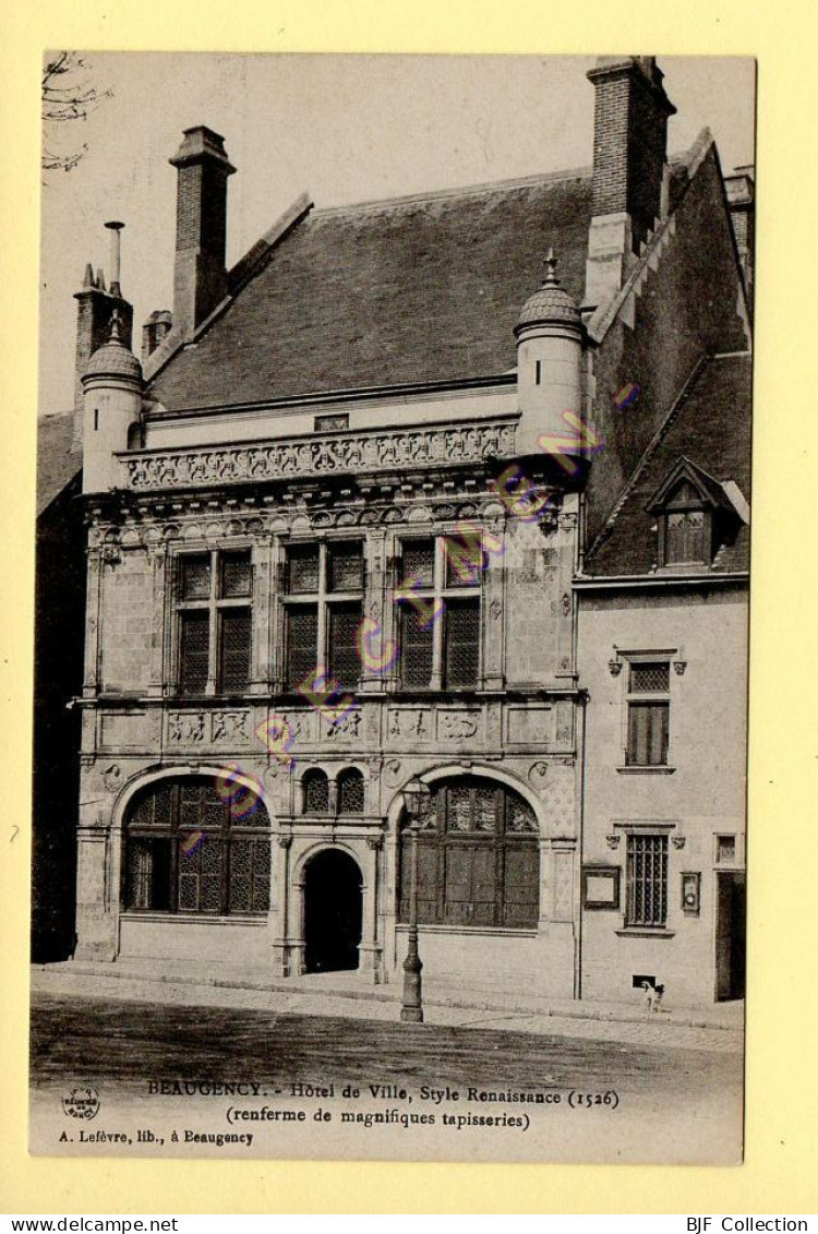 45. BEAUGENCY - Hôtel De Ville, Style Renaissance (1526) (renferme De Magnifiques Tapisseries) (voir Scan Recto/verso) - Beaugency