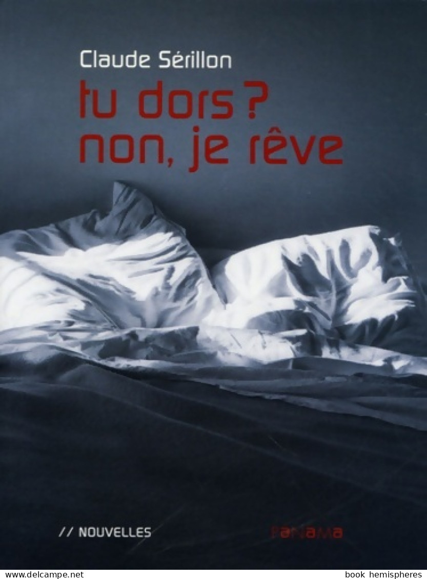 Tu Dors ? Non Je Rêve (2006) De Claude Sérillon - Nature