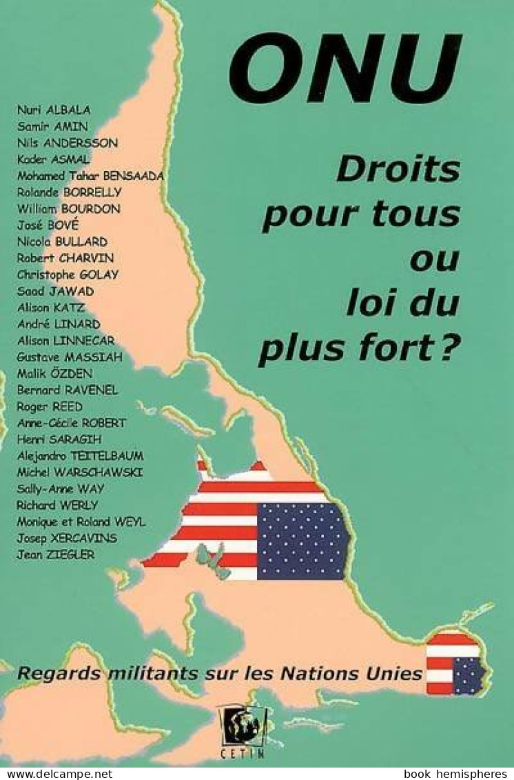 ONU : Droits Pour Tous Ou Loi Du Plus Fort? (2005) De Collectif - Diritto