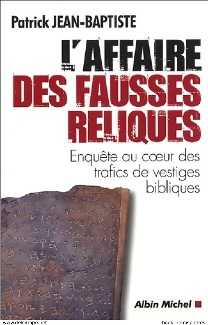 L'affaire Des Fausses Reliques (2005) De Patrick Jean-Baptiste - Religion