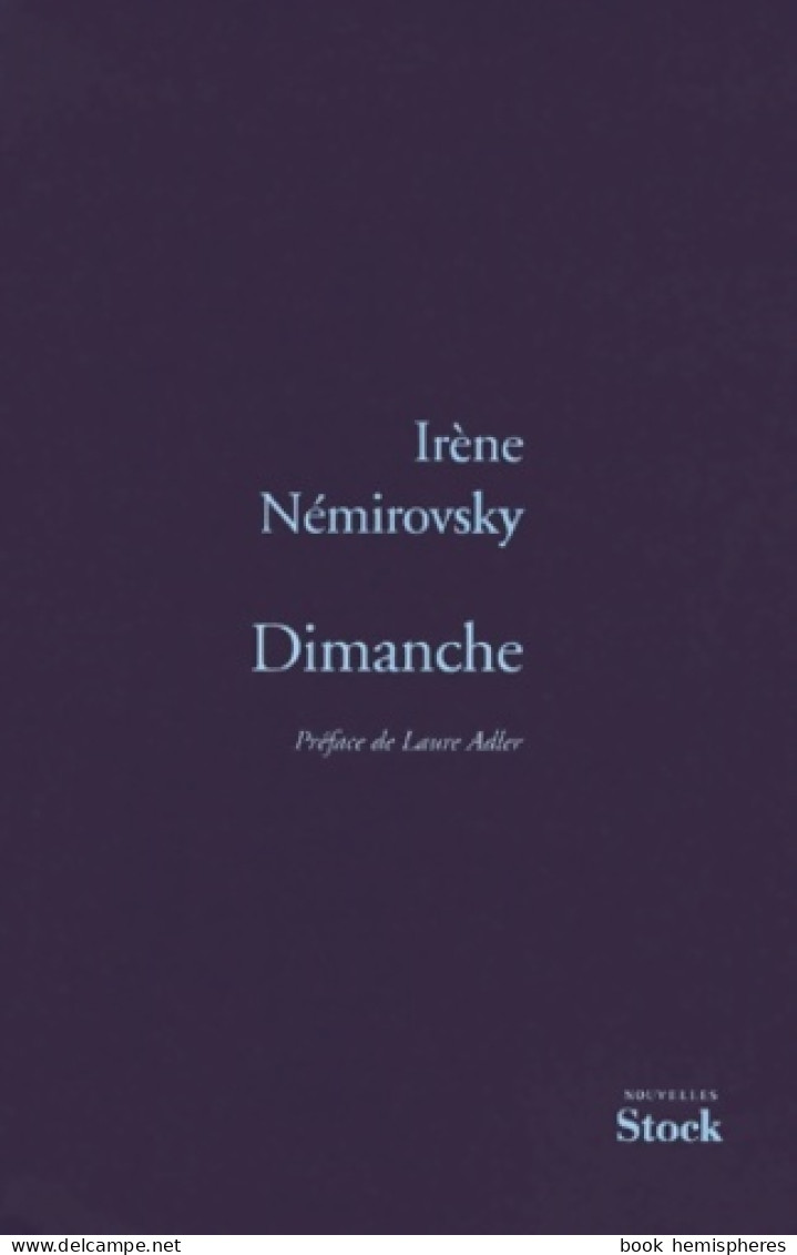 Dimanche Et Autres Nouvelles (2000) De Nemirovsky - Nature
