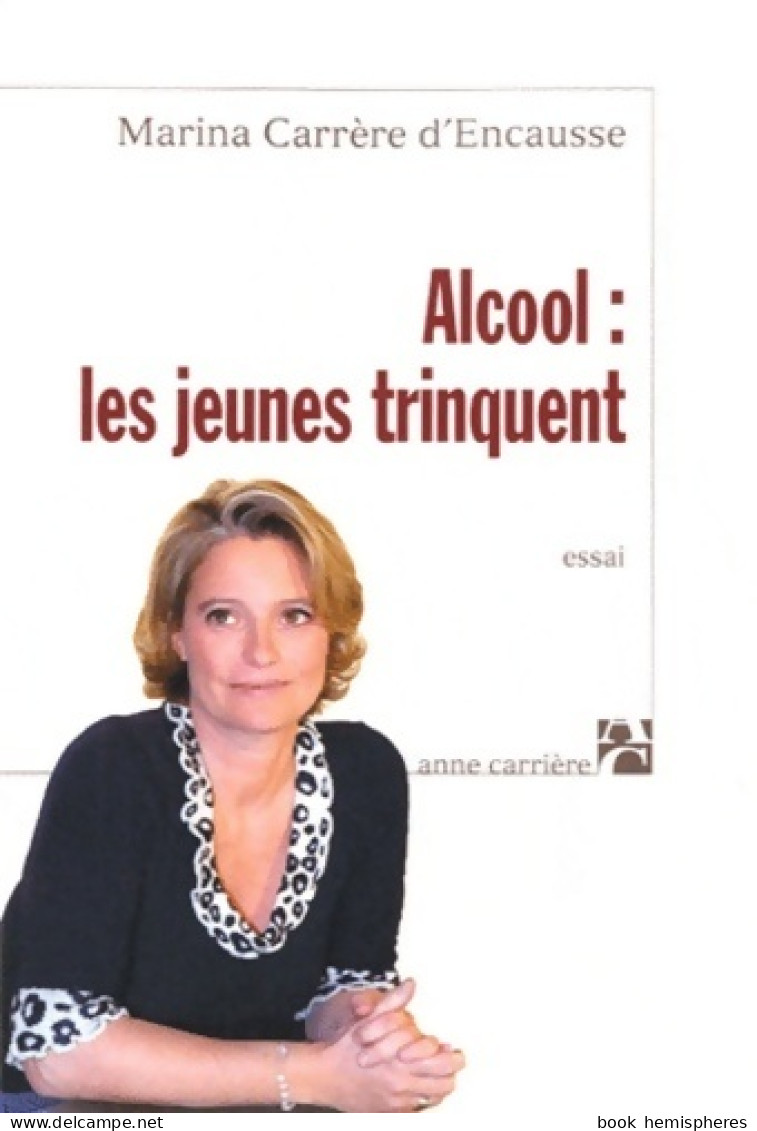 Alcool : Les Jeunes Trinquent (2011) De Collectif - Santé
