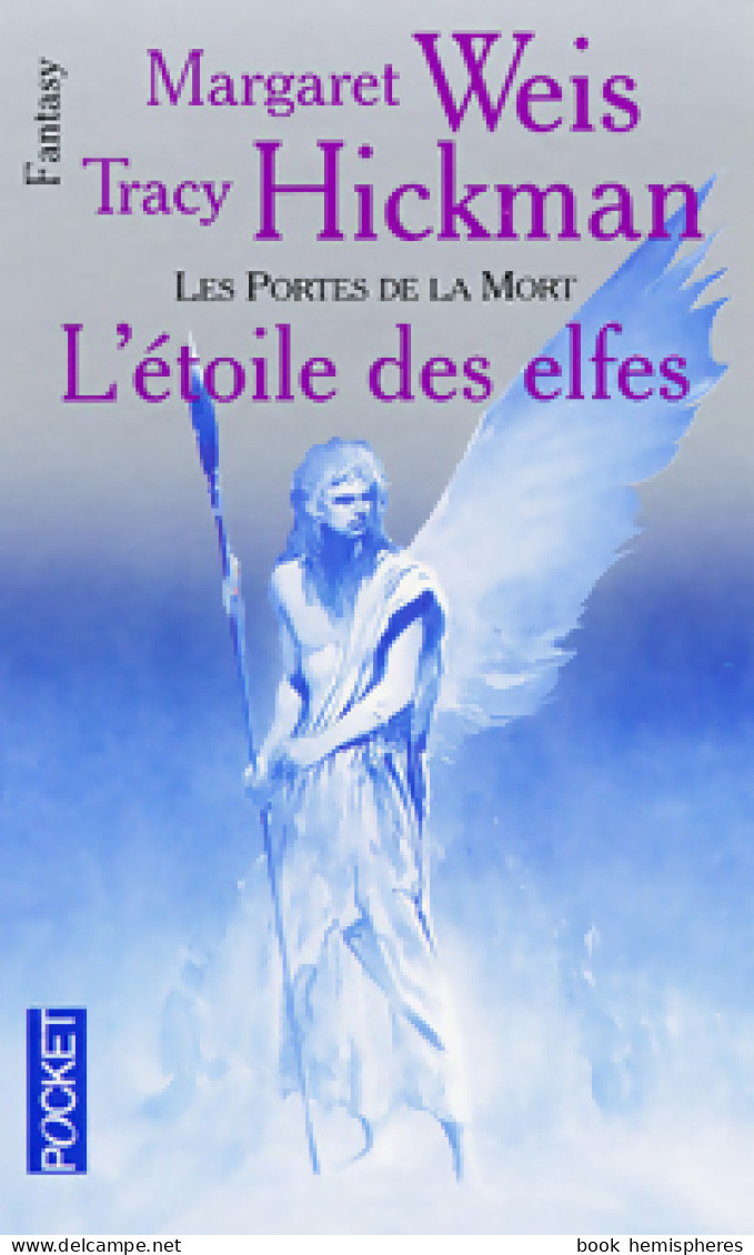 Les Portes De La Mort Tome II : L'étoile Des Elfes (1992) De Margaret Hickman - Autres & Non Classés