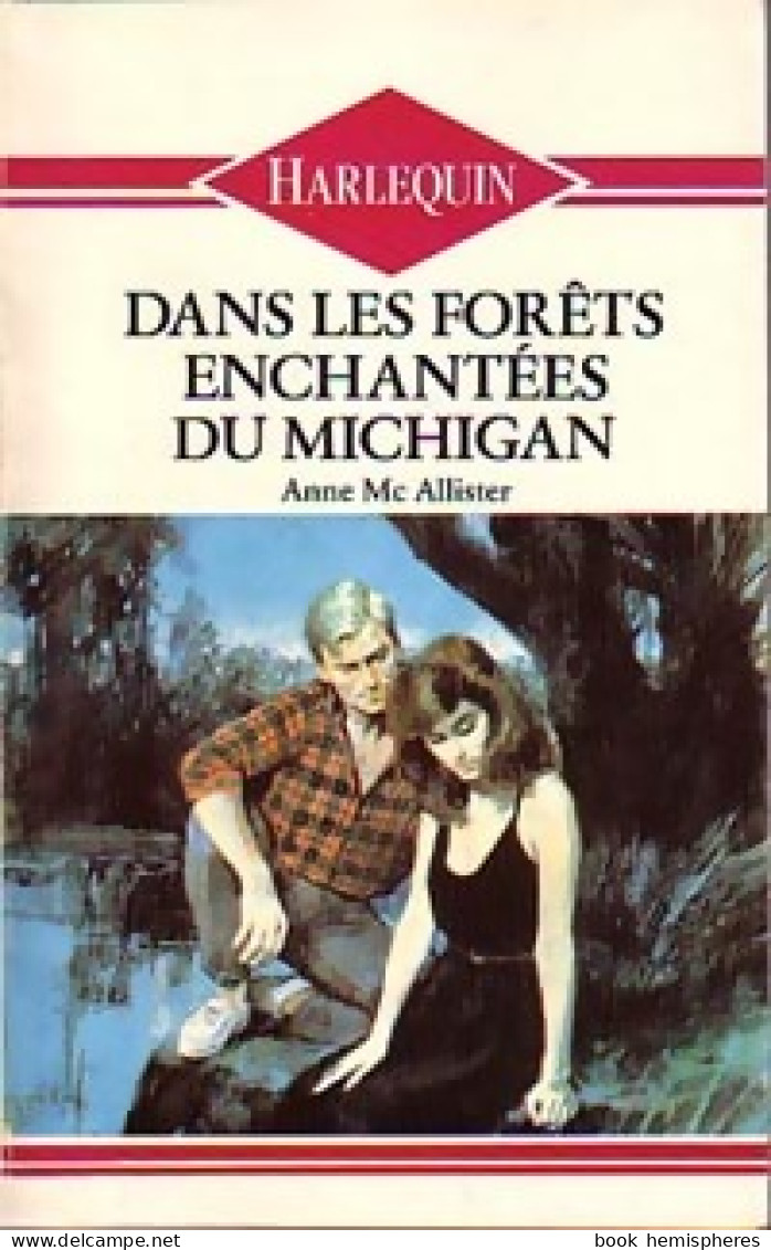 Dans Les Forêts Enchantées Du Michigan (1988) De Anne McAllister - Romantique