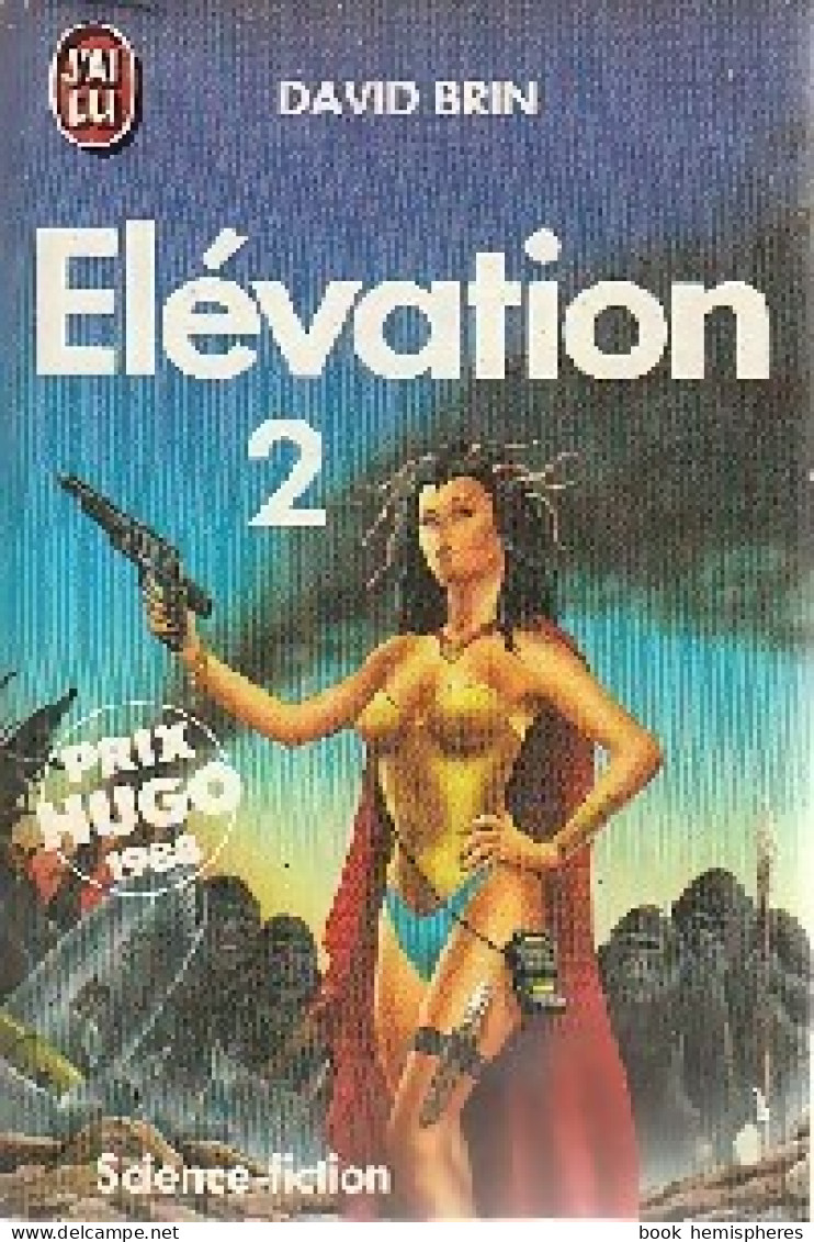 Elévation Tome II (1989) De David Brin - Autres & Non Classés