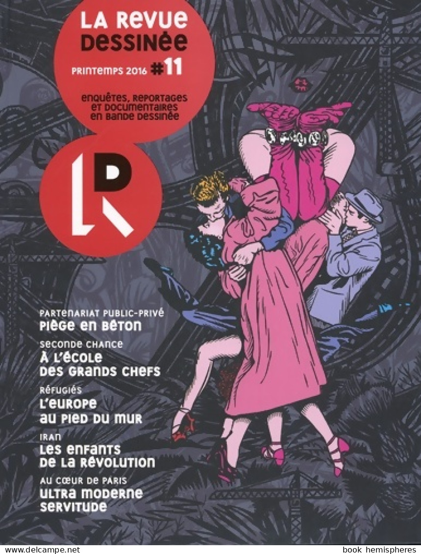 La Revue Dessinée N°11 (2016) De Collectif - Andere Magazine