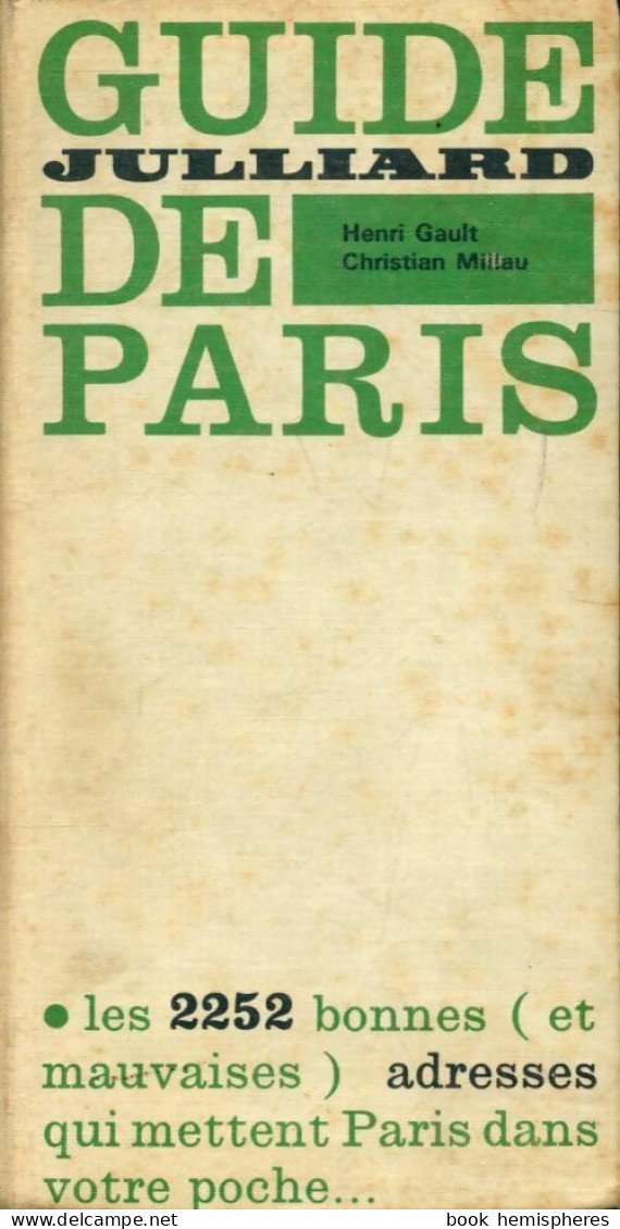 Guide Julliard De Paris (1964) De Henri Gault - Tourism