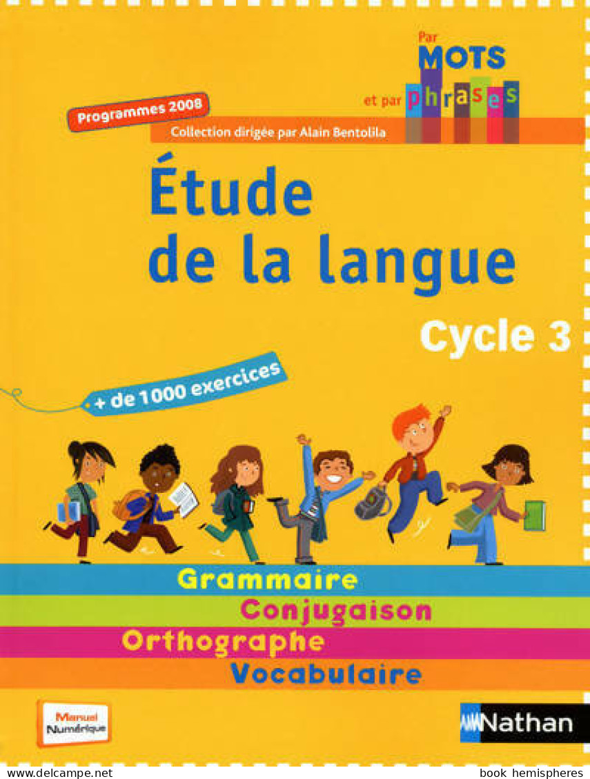 Étude De La Langue Cycle 3 (2012) De Annick Cautela - 6-12 Ans