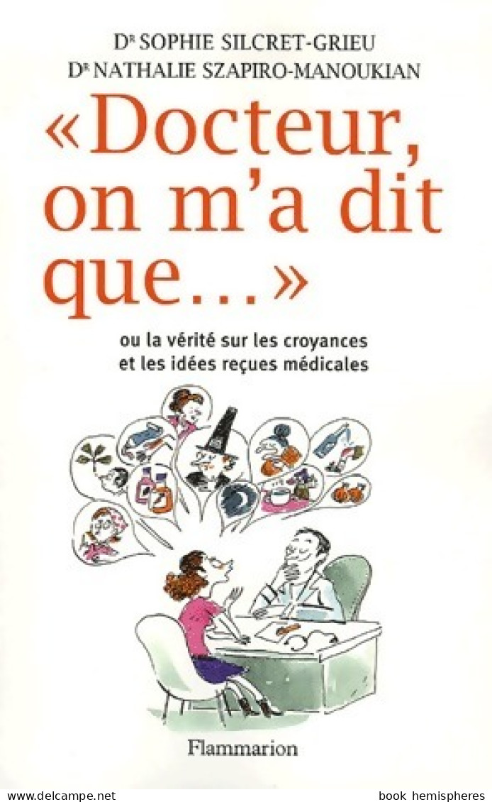 Docteur, On M'a Dit Que... (2006) De Sophie Silcret-Grieu - Sciences