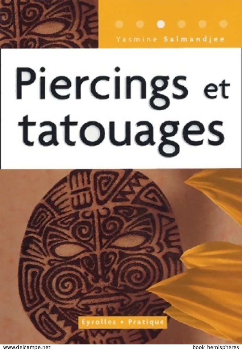 Piercings Et Tatouages (2003) De Yasmina Salmandjee - Kunst